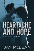 Heartache and Hope