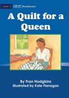Cover of A Quilt For A Queen by Fran Hodgkins