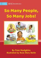 Cover of So Many People, So Many Jobs! by Fran Hodgkins
