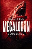 Megalodon Bloodshed