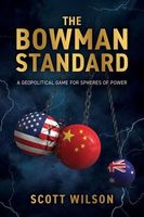 Cover of The Bowman Standard by Scott Wilson
