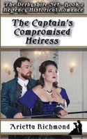The Captain's Compromised Heiress