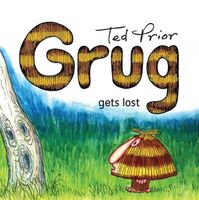 Cover of Grug Gets Lost by Ted Prior