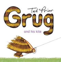Cover of Grug and His Kite by Ted Prior