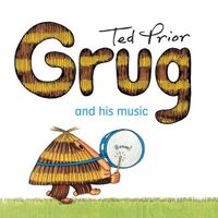 Cover of Grug and His Music by Ted Prior
