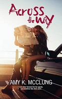 Cover of Across the Way by Amy McClung