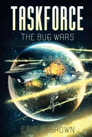 Taskforce: The Bug Wars