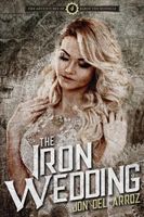 The Iron Wedding