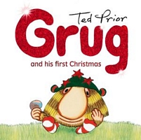 Cover of Grug and His First Christmas by Ted Prior