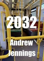 Cover of 2032 by Andrew Jennings
