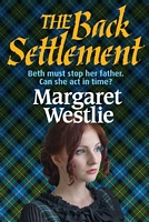 Cover of The Back Settlement by Margaret A. Westlie