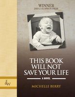 This Book Will Not Save Your Life