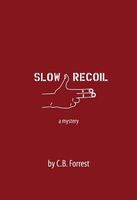 Slow Recoil