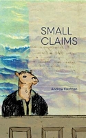 Cover of Small Claims by Andrew Kaufman