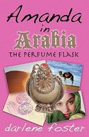 Amanda in Arabia: The Perfume Flask