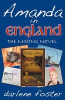 Amanda in England: The Missing Novel