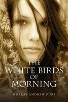 The White Birds of Morning