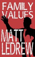 Cover of Family Values by Matthew Ledrew