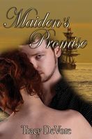 Cover of Maiden's Promise by Tracy DeVore