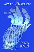 Cover of The Army of Naquior by Paris Tosen