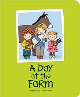 A Day at the Farm