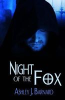 Cover of Night of the Fox by Ashley J. Barnard