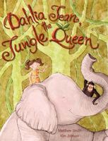 Dahlia Jean, the Jungle Queen