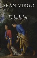 Cover of Dibidalen: Ten Stories by Sean Virgo