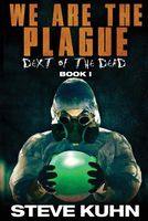 Cover of We Are the Plague by Steve Kuhn