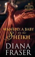 Wanted: A Baby by the Sheikh