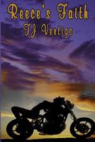 Cover of Reece's Faith by T.J. Vertigo