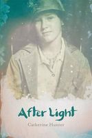 Cover of After Light by Catherine Hunter