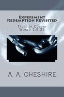 Cover of Experiment Redemption Revisited by A.A. Cheshire
