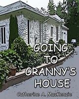 Going to Granny's House
