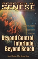 Beyond Control, Interlude, Beyond Reach