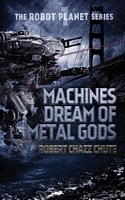Machines Dream of Metal Gods