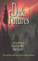 Cover of Dark Futures by Rita Schulz