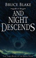 Cover of And Night Descends by Bruce Blake