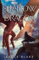 Cover of In the Shadow of the Dragon by Bruce Blake