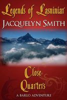 Cover of Close Quarters by Jacquelyn Smith
