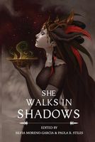 She Walks in Shadows