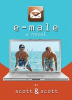 Cover of E-Male by Scott Pomfret; Scott Whittier