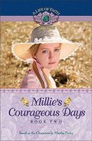 Millie's Courageous Days