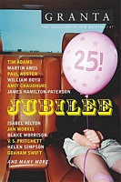 Granta 87: Jubilee!: The 25th Anniversary Issue