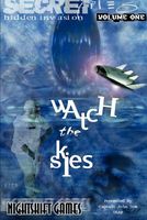 Cover of Watch the Skies by Paul Arden Lidberg