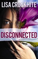 Cover of Disconnected by Lisa Cronkhite