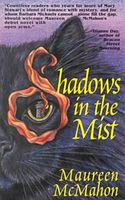 Shadows in the Mist