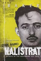 Cover of Code Name: Kalistrat by Arno Baker