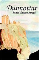 Cover of Dunnottar by Janet Elaine Smith
