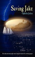 Cover of Saving Jake by Ophelia Julien